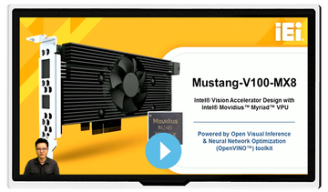 ICP: IEI Deep Learning Inference Acceleration Card ｜Mustang V100 (Closed Caption)